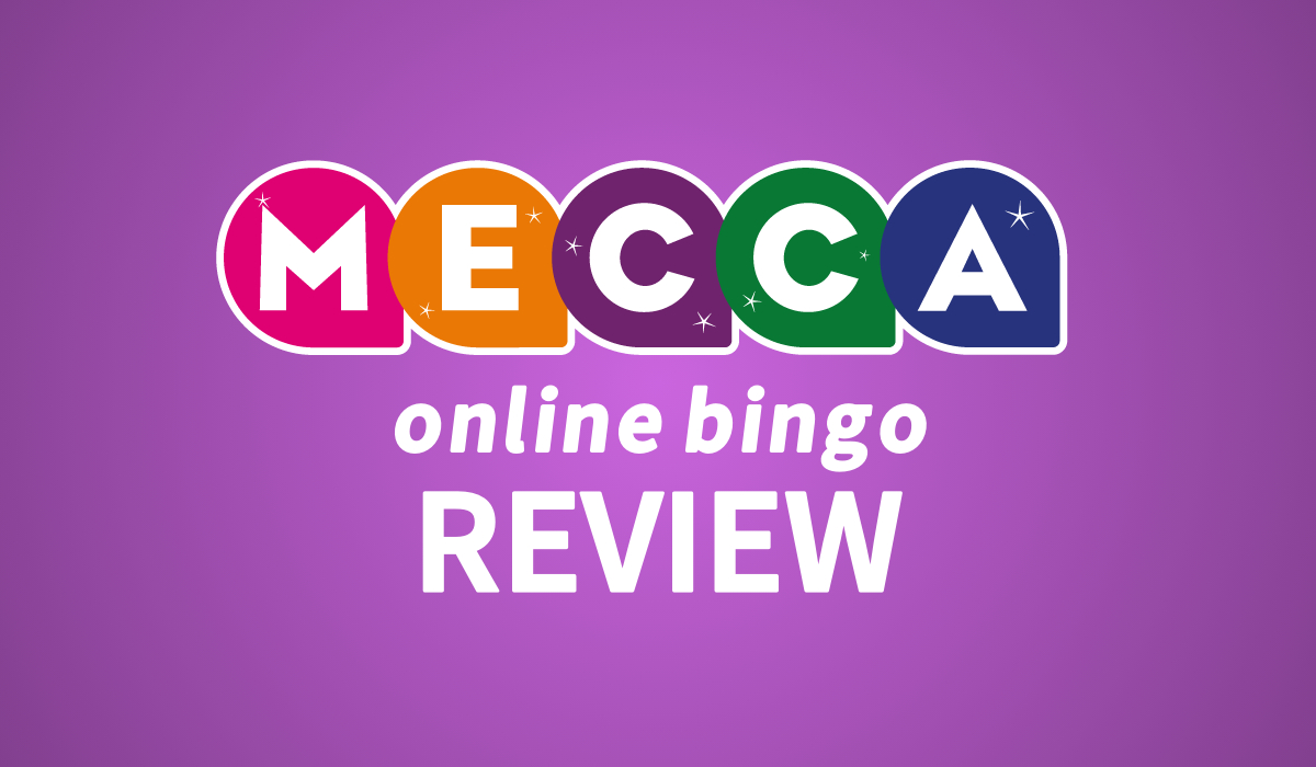 Mecca Bingo Review | Read Online Reviews & Play to Claim Bonus