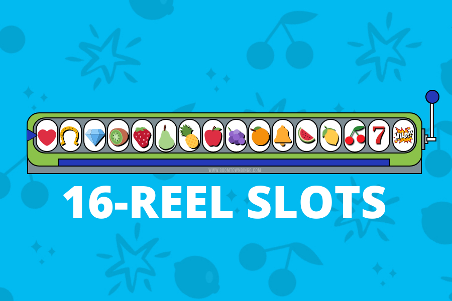 16 Reel Slots