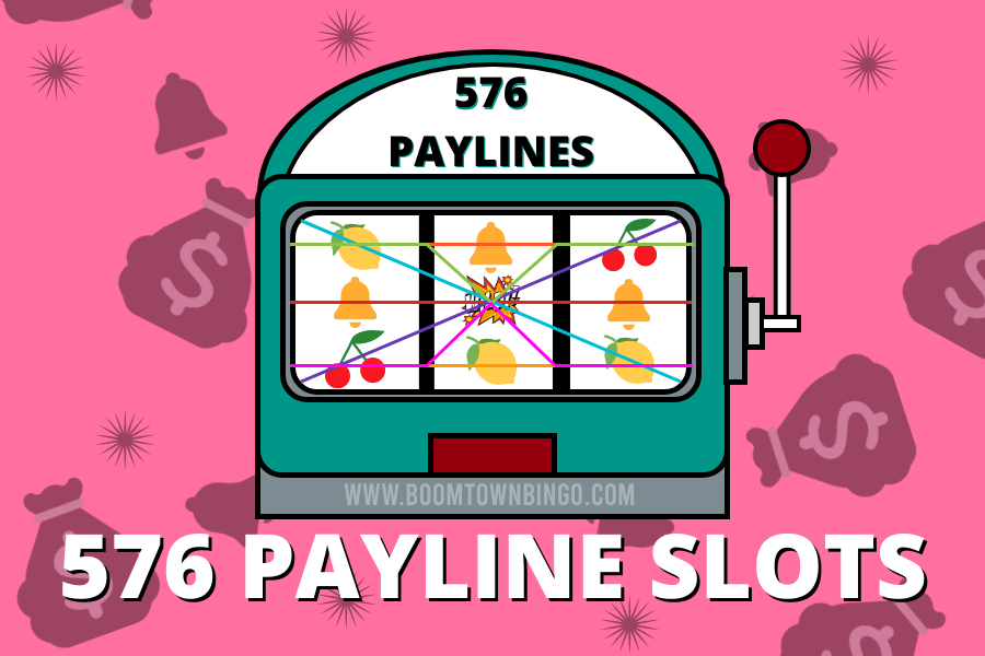 576 Payline Slots