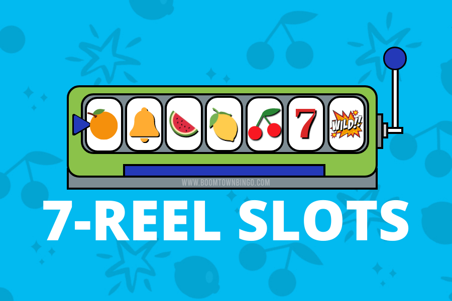 7 Reel Slots
