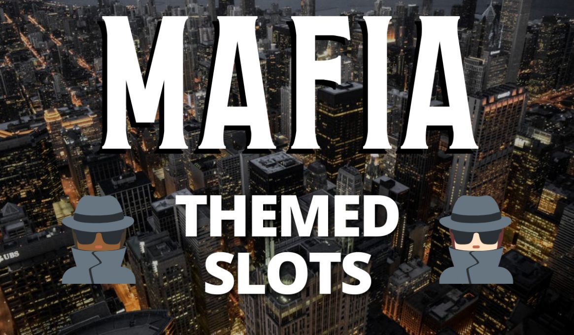 Mafia Themed Slots