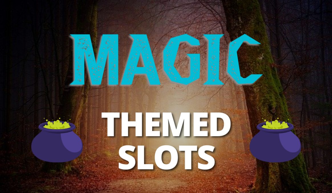 Magic Themed Slots