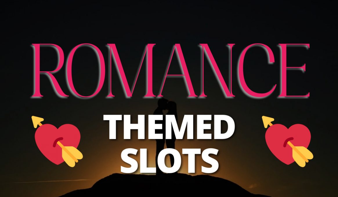 Romantic Themed Slots