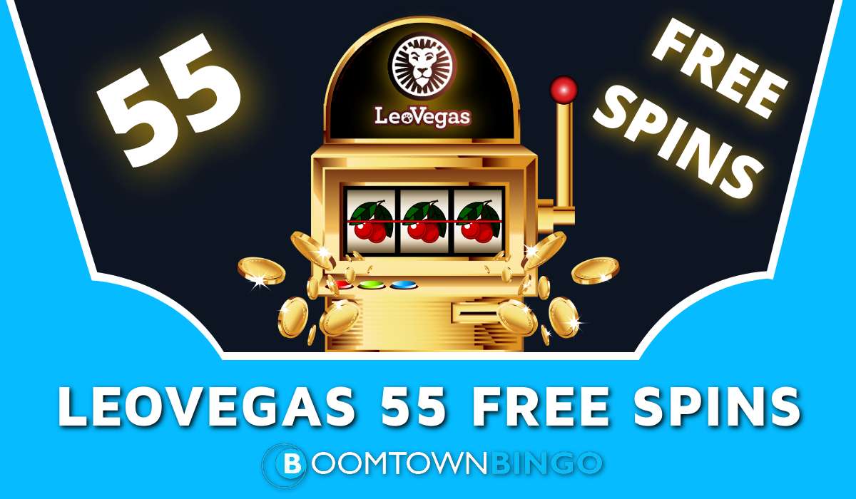 LeoVegas 55 Free Spins