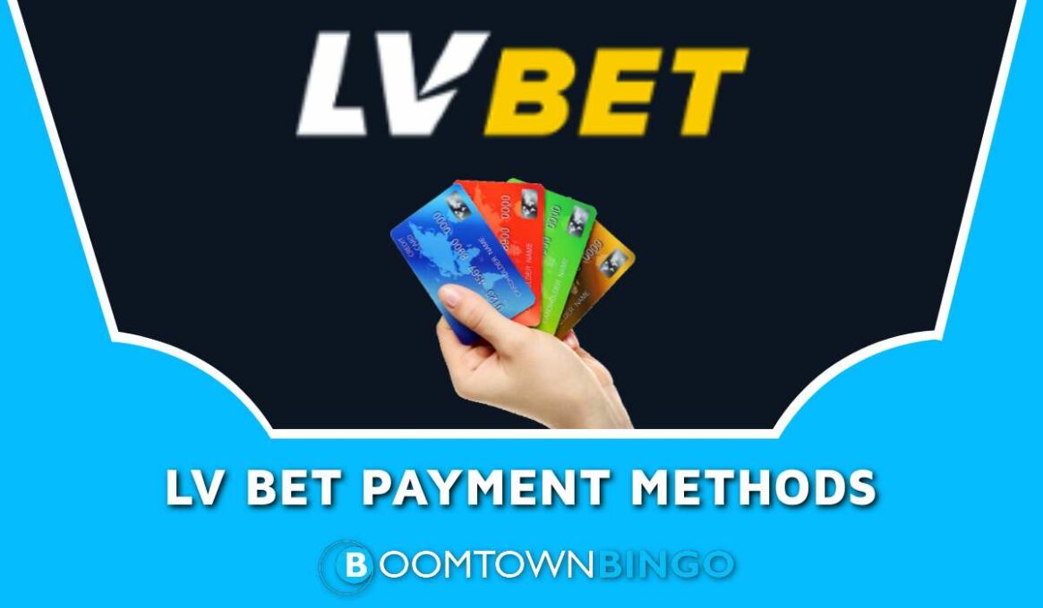LV Bet Payment Methods